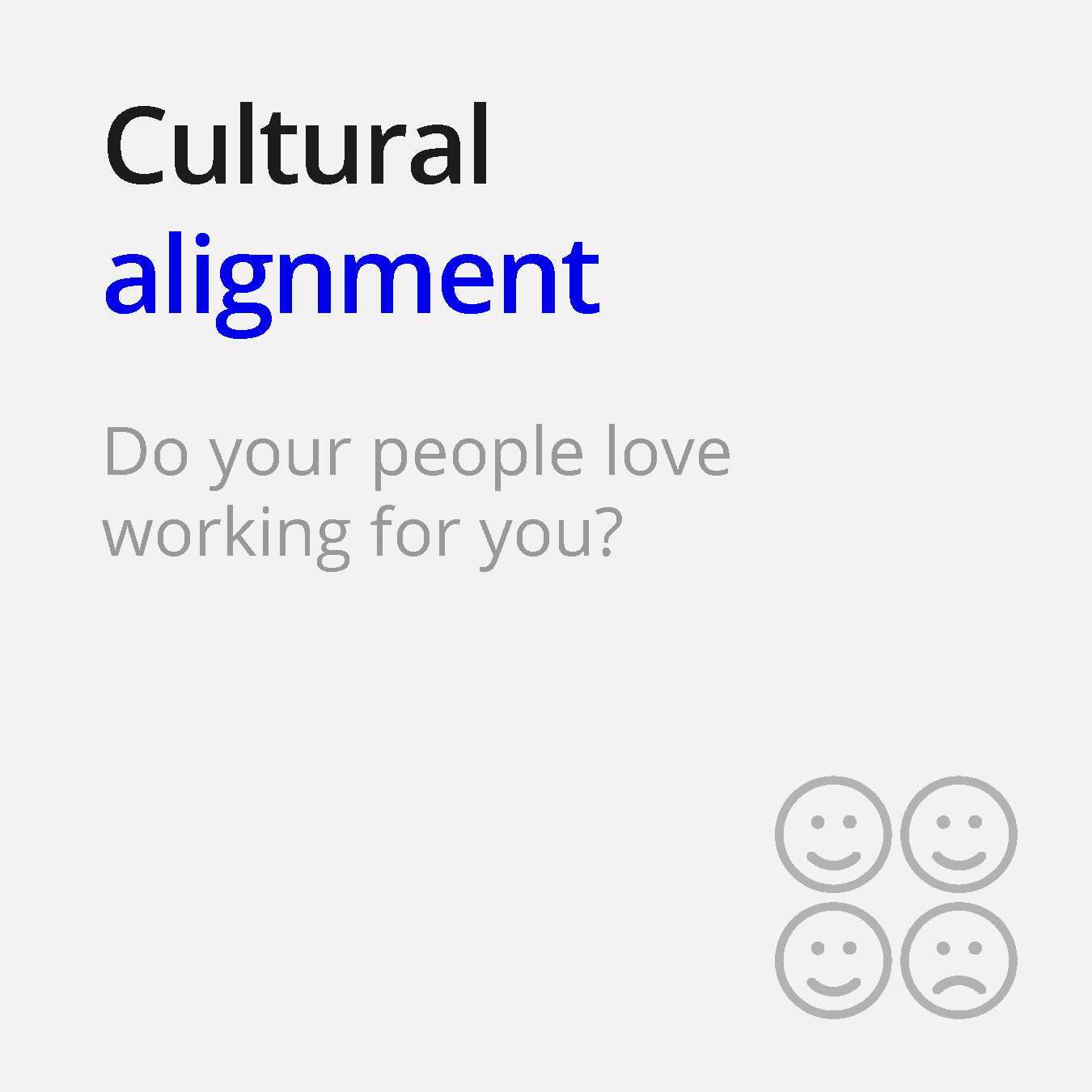 cultural alignment people love working for your smile frown face icon ellen and company